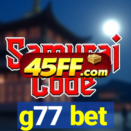 g77 bet